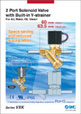 2 Port Solenoid Valve with Built-in Y-strainer