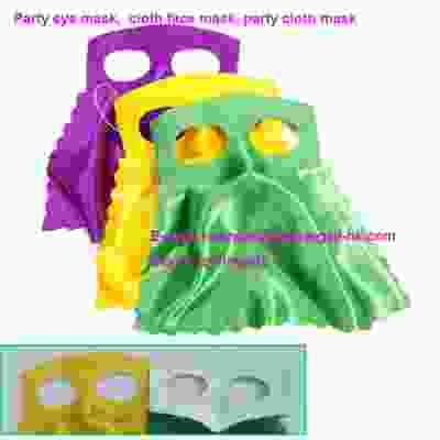 Fabric party mask, party eye mask, cloth mask